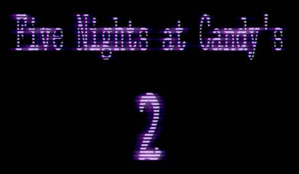 Five Nights at Candy's 2 Game Online Play Free