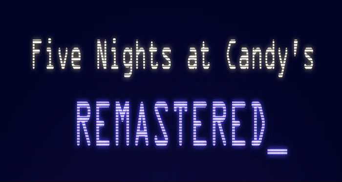 Five Nights At Candy's: REMASTERED APK (ANDROID) Free Download - FNaF  GameJolt