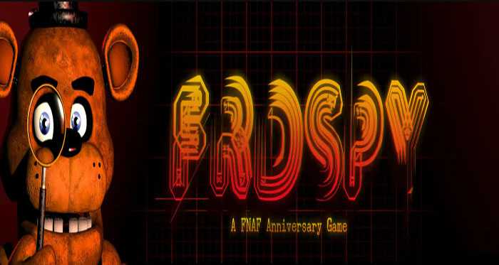 FRDSPY – A FNAF Anniversary Game! Free Download