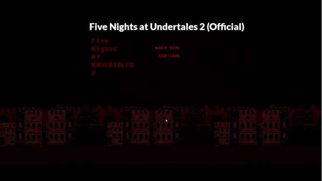 Five Nights at Undertales 2 (Official) Free Download