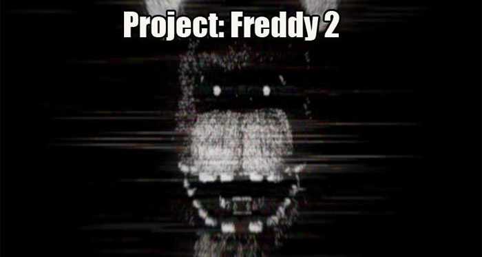 Project: Freddy 2 Download