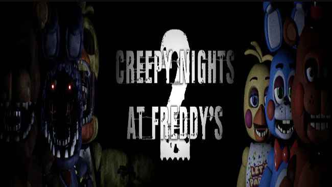 Creepy Nights at Freddy's 2