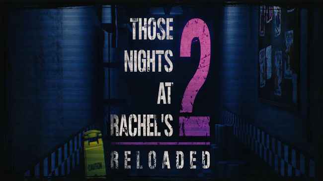 Those Nights at Rachel's 2: Reloaded