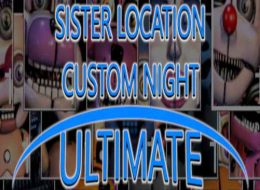Sister Location Custom Night ULTIMATE Free Download