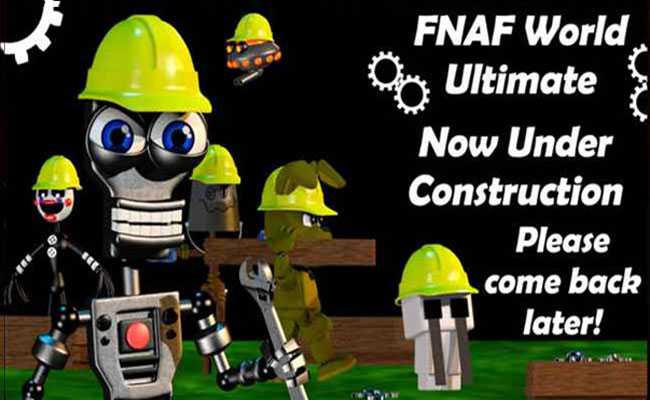 FNAF World Ultimate Free Download - FNaF FanGames